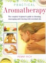 Practical Aromatherapy by Penny Rich